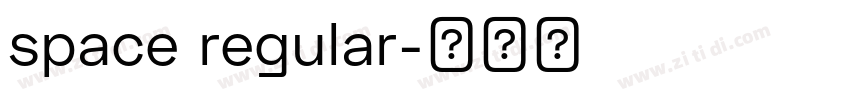 space regular字体转换